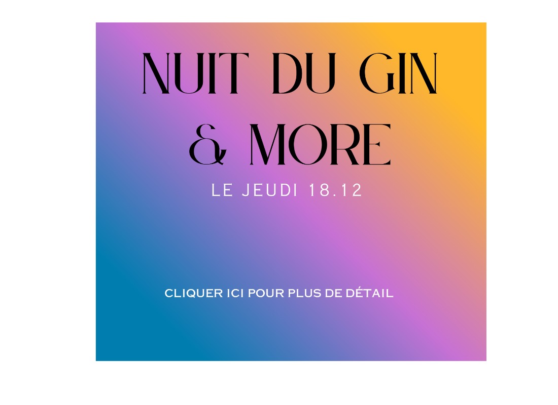 NUIT DU GIN & MORE 18.12.2025